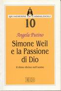 Simone Weil e la passione di Dio