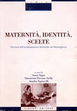 Maternità, identità, scelte. Percorsi dellemancipazione femminile nel Mezzogiorno