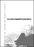 Alberto Maria Moriconi / Un autocommento (discreto).  copertina