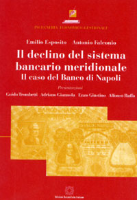 Il declino del sistema bancario meridionale. Il caso del Banco di Napoli, copertina