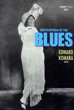 Encyclopedia of the Blues. New York - London, Routledge, 2006 (copertina)