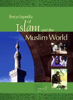 Encyclopedia of Islam & the Muslim World 