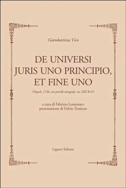 Vico, De universi juris unoprincipio, et fine uno, cur. F. Lomonaco (copertina)